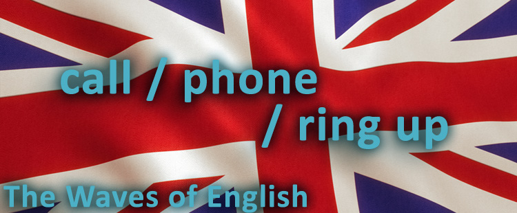 Особенности употребления глаголов call/phone/ring up